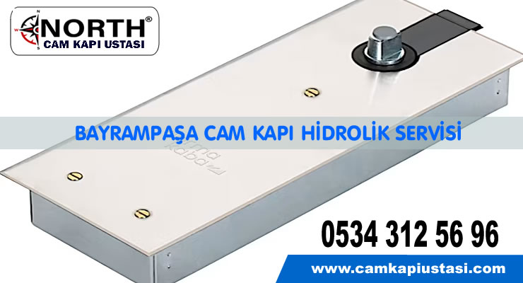 Bayrampaşa Cam Kapı Hidrolik Tamir Servisi